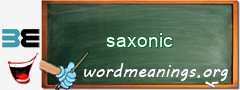 WordMeaning blackboard for saxonic